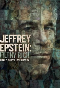 Jeffrey Epstein Filthy Rich